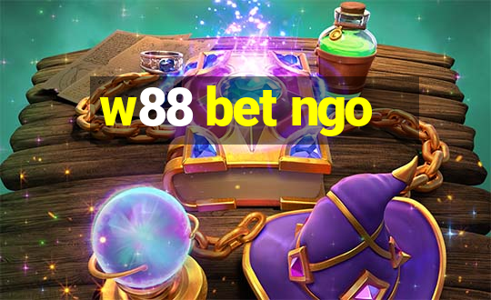 w88 bet ngo