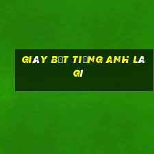 giày bệt tiếng anh là gì