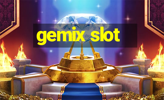 gemix slot