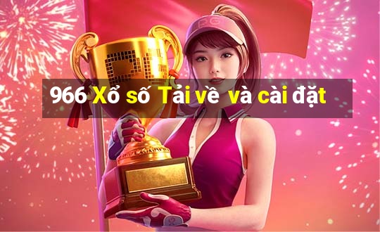 966 Xổ số Tải về và cài đặt