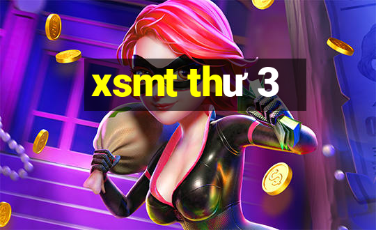 xsmt thư 3