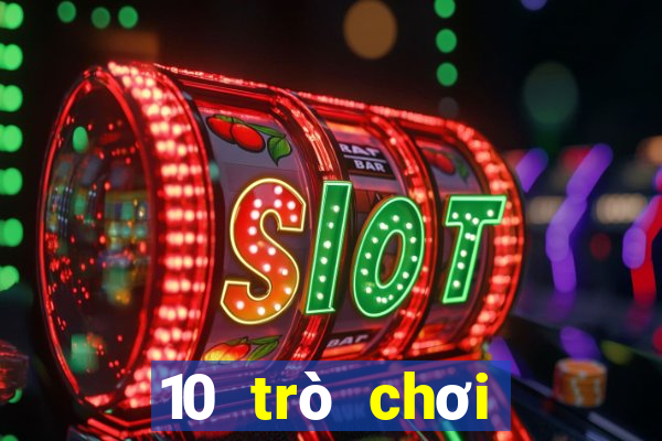 10 trò chơi sòng bạc