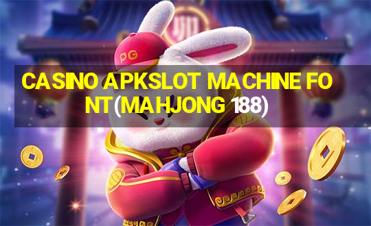 CASINO APKSLOT MACHINE FONT(MAHJONG 188)