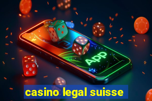 casino legal suisse