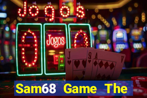 Sam68 Game The Bài Hack