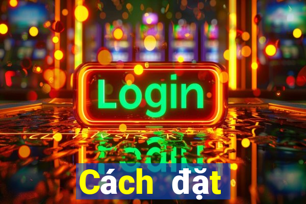 Cách đặt cược XSBTR ngày 31