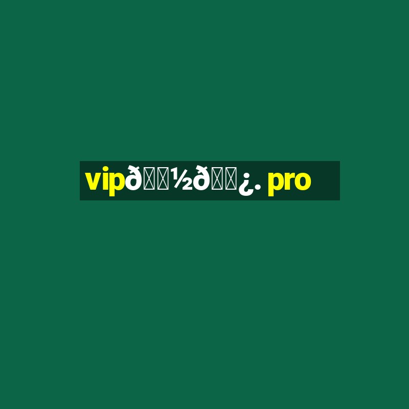 vip𝟽𝟿. pro