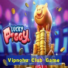 Vipnohu Club Game Bài Uno