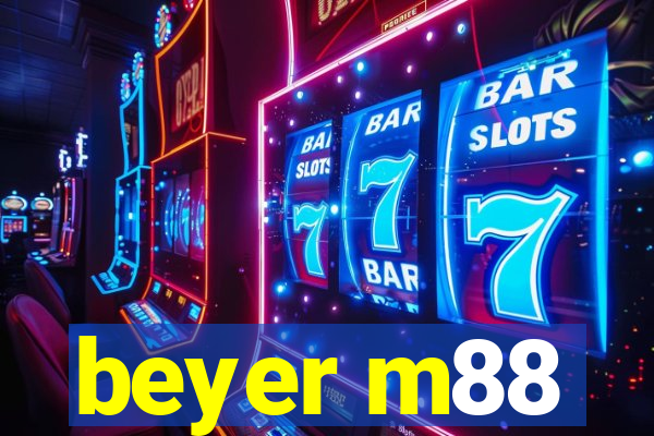 beyer m88