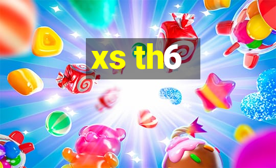 xs th6