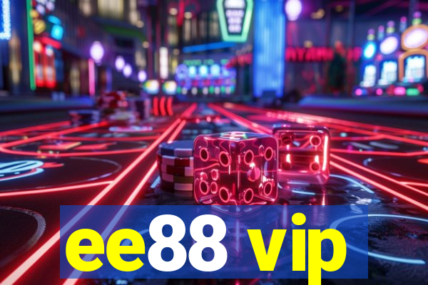 ee88 vip