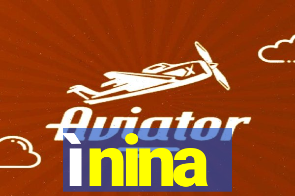 ìnina