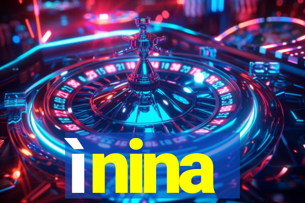 ìnina