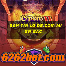 ban tin lo de.com mien bac