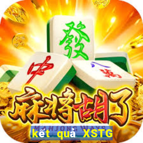 kết quả XSTG ngày 11