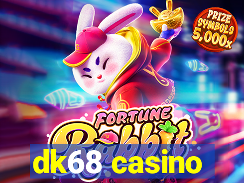 dk68 casino