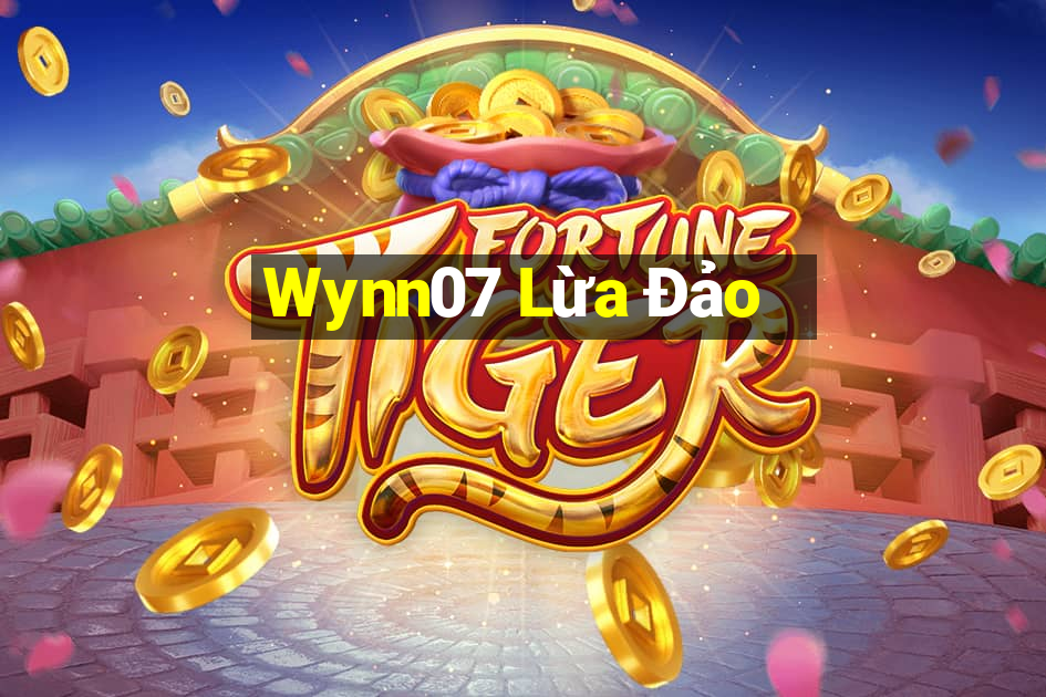 Wynn07 Lừa Đảo