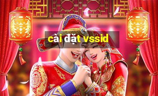 cài đặt vssid