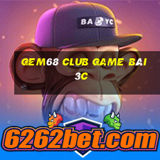 Gem68 Club Game Bài 3C