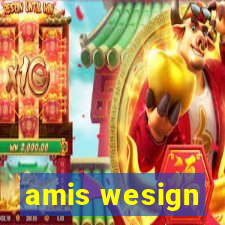 amis wesign