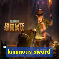 luminous sword