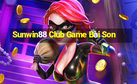 Sunwin88 Club Game Bài Son