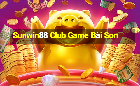 Sunwin88 Club Game Bài Son