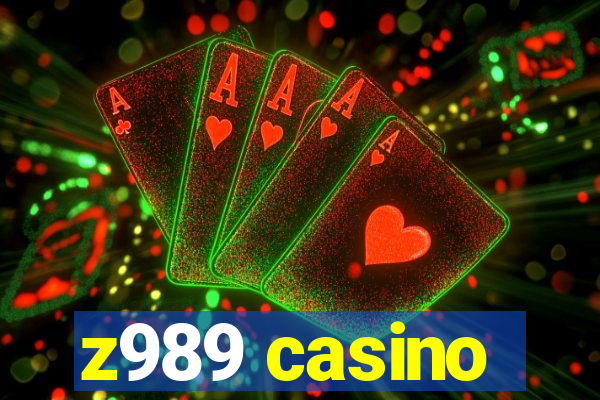 z989 casino