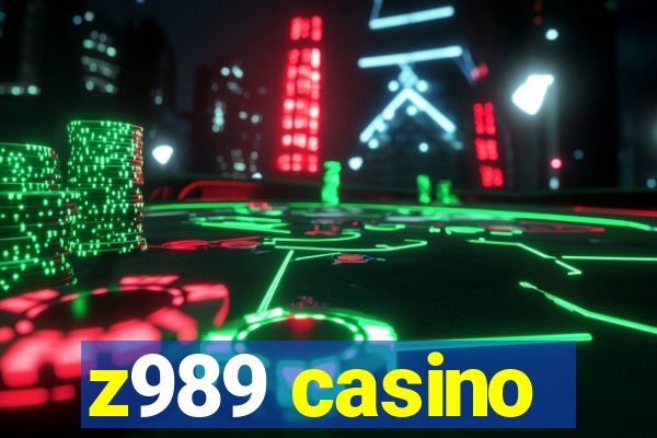 z989 casino