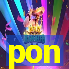 pon