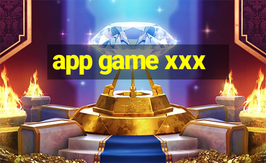 app game xxx