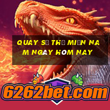 quay số thử miền nam ngày hôm nay