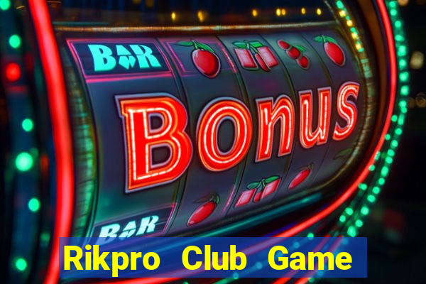 Rikpro Club Game Bài Ma Cao