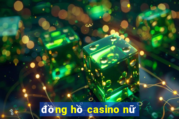 đồng hồ casino nữ