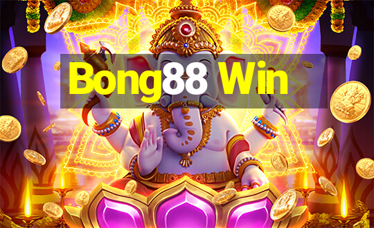 Bong88 Win