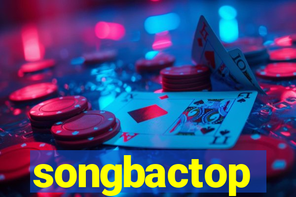 songbactop