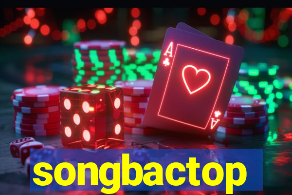 songbactop