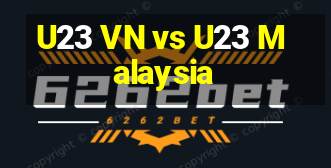 U23 VN vs U23 Malaysia