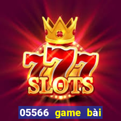 05566 game bài rực rỡ mc