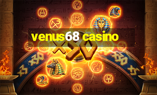 venus68 casino