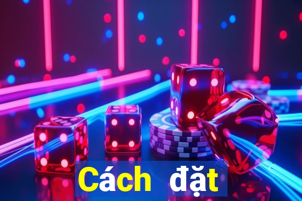 Cách đặt cược XSTT4 ngày 29