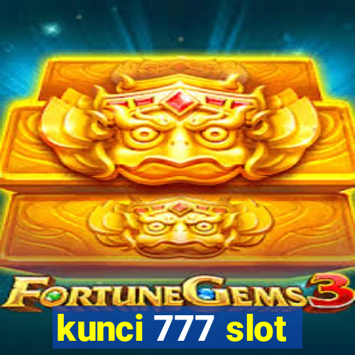 kunci 777 slot