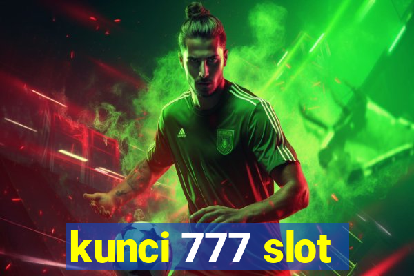 kunci 777 slot