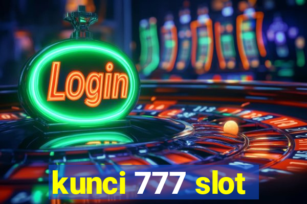 kunci 777 slot