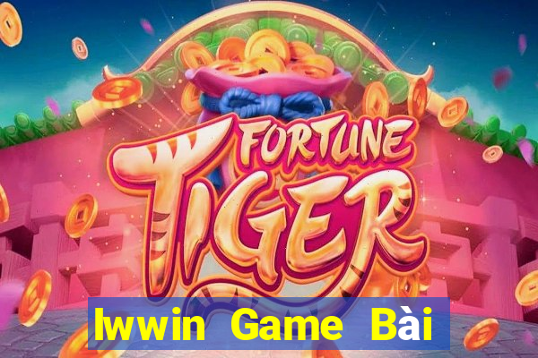 Iwwin Game Bài Vip Club Đổi Thưởng