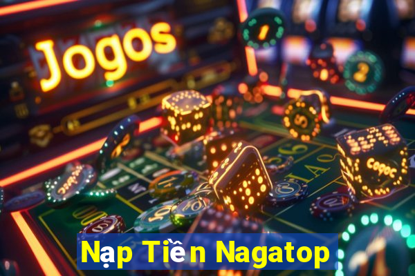 Nạp Tiền Nagatop