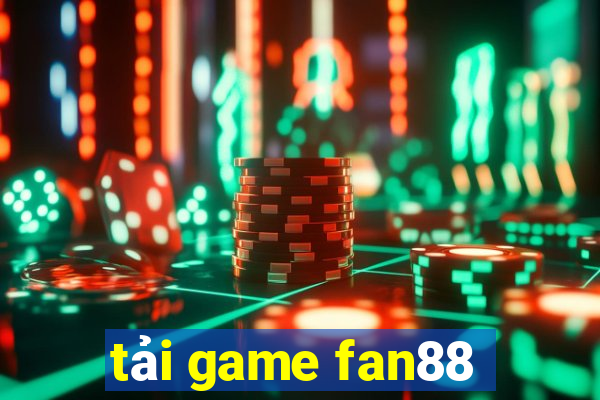 tải game fan88