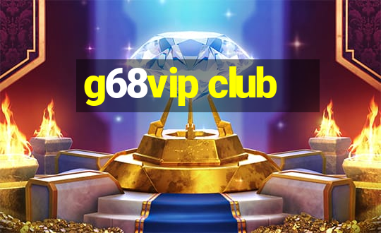 g68vip club