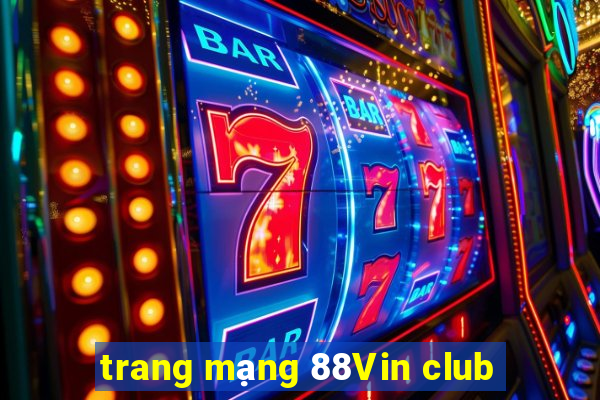 trang mạng 88Vin club