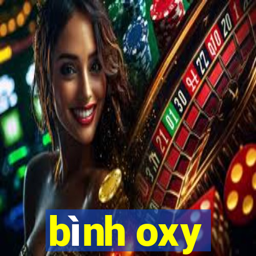 bình oxy